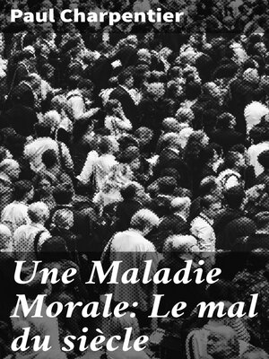 cover image of Une Maladie Morale
